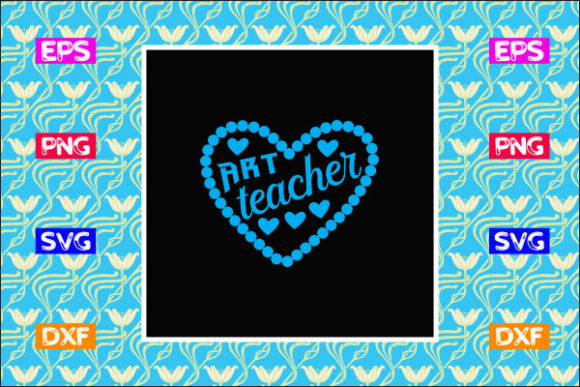 Art Teacher SVG: Graphics for Crafts