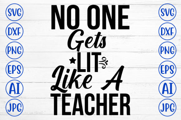 No One Gets Lit Like a Teacher: Graphics for Crafts
