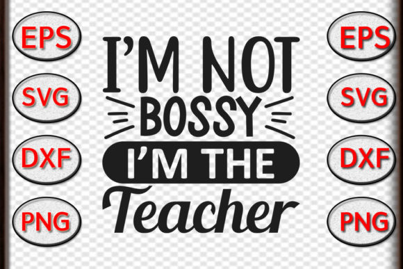 Review: Teacher SVG Design – “I’m Not Bossy”