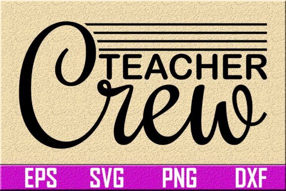 Teacher Crew Graphics for Crafts and Branding
