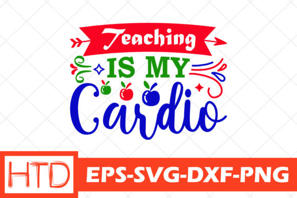 Teacher SVG Design: My Cardio for Crafts & Graphics