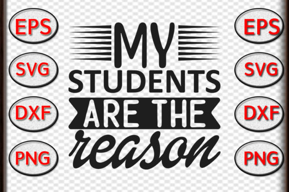 Teacher SVG Design: My Students Are the Reason Review