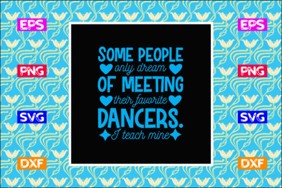 Teacher SVG Design, Some People Only Dre: Graphics for Crafts