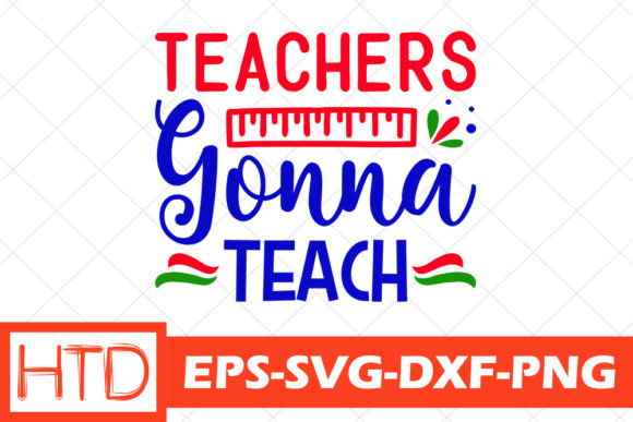 Teachers Gonna Teach: Graphics for Crafts & Branding